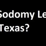 Is Sodomy Legal in Texas