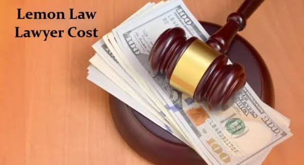 Lemon Law Lawyer Cost