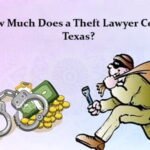 How Much Does a Theft Lawyer Cost in Texas?