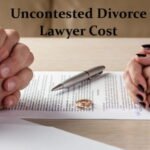 Uncontested Divorce Lawyer Cost