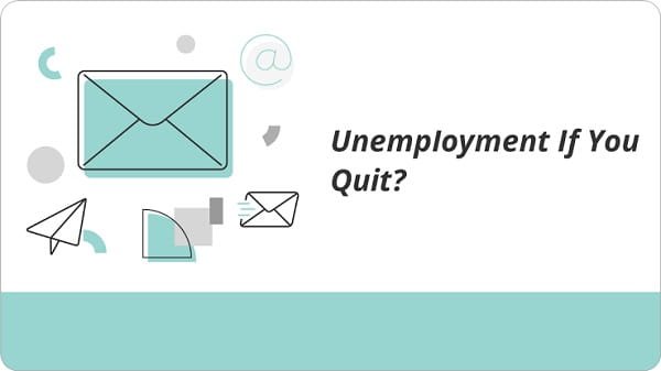Claim Unemployment If I Quit