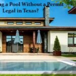 Is Building a Pool Without a Permit Legal in Texas?