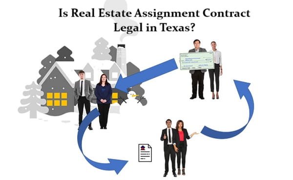 Is Real Estate Assignment Contract Legal in Texas?