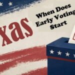 When Does Early Voting Start in Texas